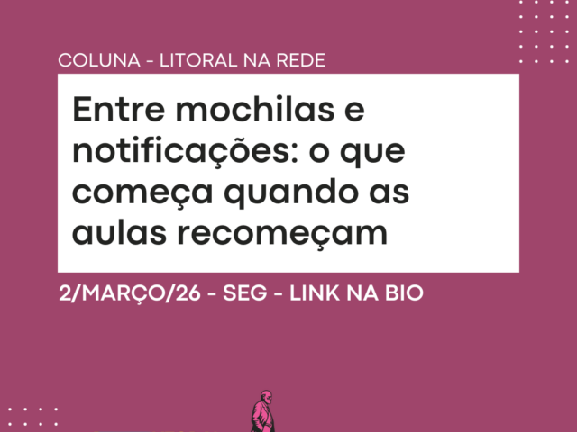 Entre mochilas e notificações: o que começa quando as aulas recomeçam