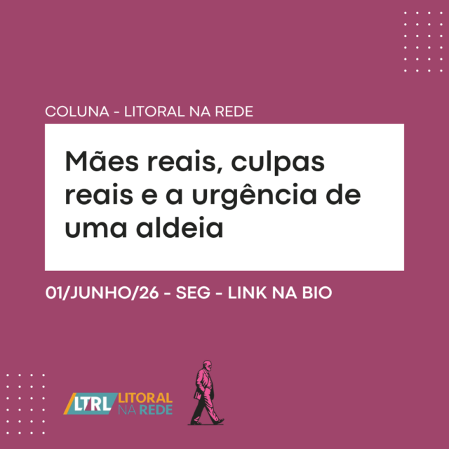 Mães reais, culpas reais e a urgência de uma aldeia