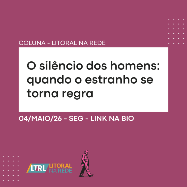 O silêncio dos homens: quando o estranho se torna regra