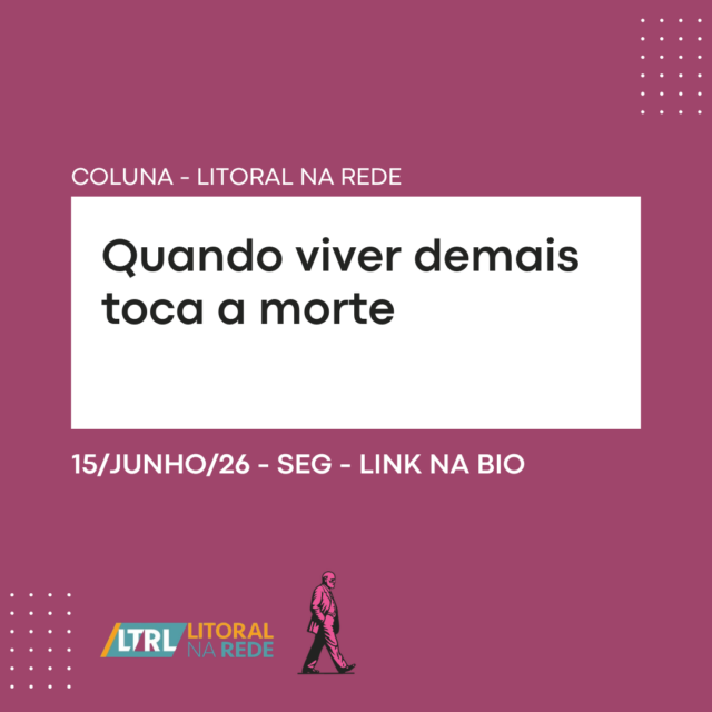 Quando viver demais toca a morte