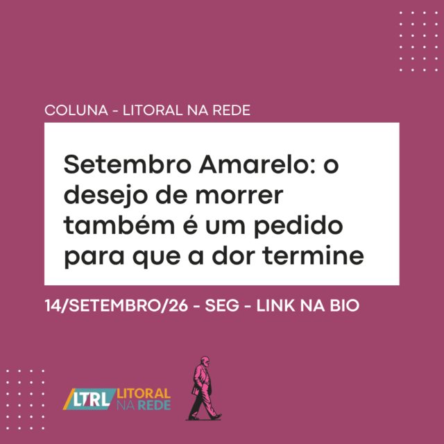 Setembro Amarelo: o desejo de morrer também é um pedido para que a dor termine