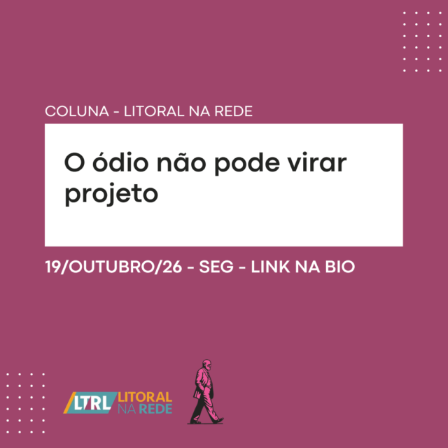 O ódio não pode virar projeto